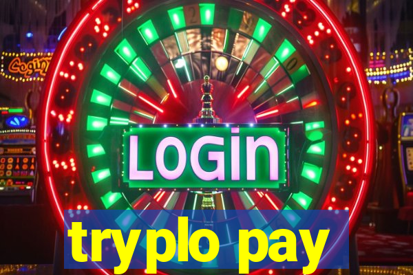 tryplo pay